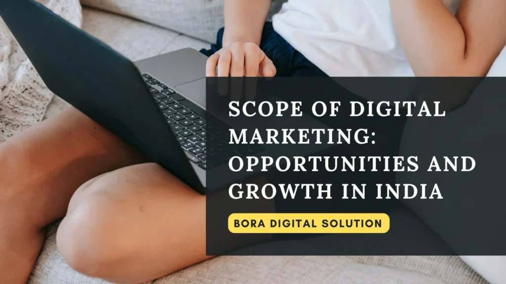 Scope of Digital Marketing