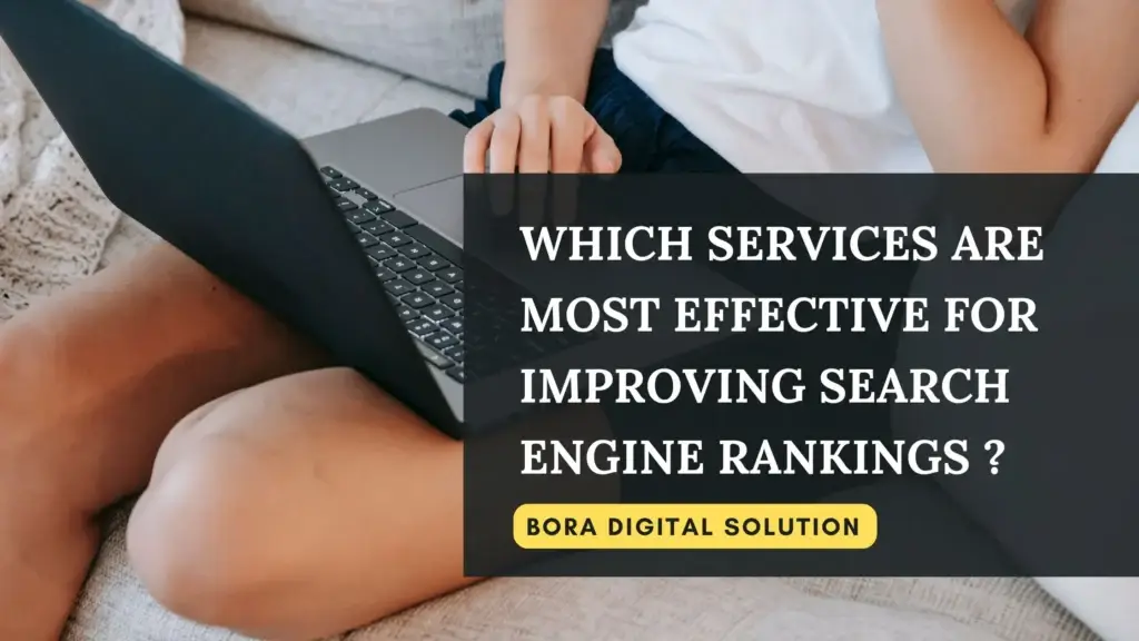 Services to Improve Search Engine Rankings
