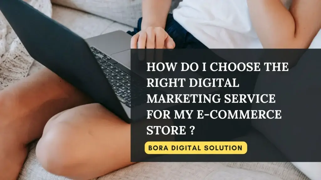 Digital Marketing Services for E-commerce Stores